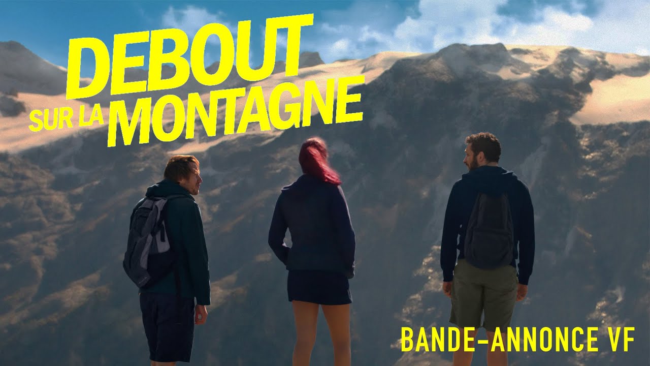 Miniature de la vidéo Debout sur la montagne - Bande Annonce [VF] du film Debout sur la montagne