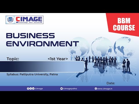 BBM  1st 444 Business Environment ;Presentation