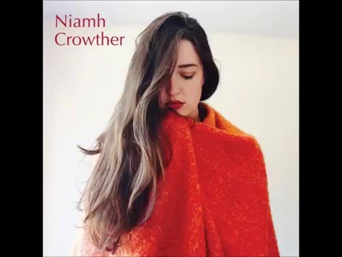 Niamh Crowther - I'll Be