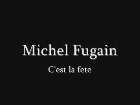 download lagu mp3 mp4 Parole C Est La Fete Michel Fugain, download lagu Parole C Est La Fete Michel Fugain gratis, unduh video klip Parole C Est La Fete Michel Fugain