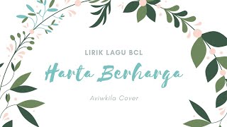 Download lagu Lirik lagu Harta Berharga Bunga citra lestari Cover by Aviwkila mp3