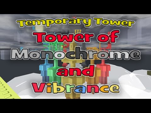 ROBLOX JToH: Tower of Monochrome and Vibrance (ToMaV) ^Zone 3^ *Temporary Tower* + Location
