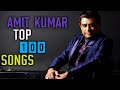 Top 100 Amit Kumar Songs Swooper Music Hindi Songs