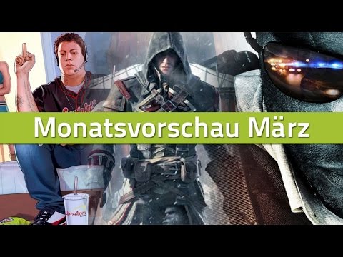 Monatsvorschau März - Welche Games werden released?