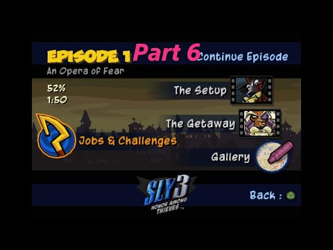 Lets Play Sly 3: Honor Among Thieves Part 6: An Opera of Fear Challenges