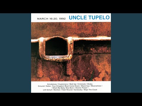 Wipe the Clock - Uncle Tupelo