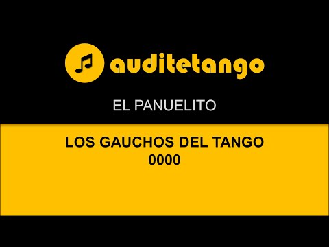 EL PANUELITO - LOS GAUCHOS DEL TANGO - 0000 - TANGO STRUMENTALE