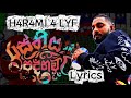 Harami 4 Life Feat BabeOnDaBeat Lyrics Video Short