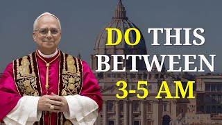 🔥 IF YOU WAKE UP BETWEEN 3 AM AND 5 AM, DO THESE THREE THINGS | POPE LEO XIV SERMON