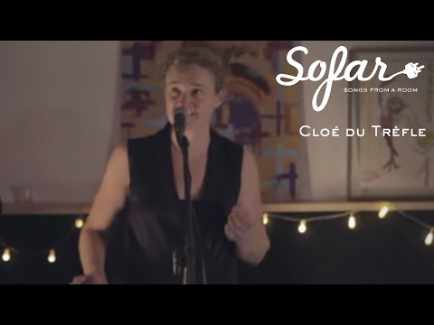 Cloé du Trèfle - Je Pars | Sofar São Paulo
