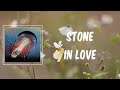 Stone In Love (Lyrics) - Journey