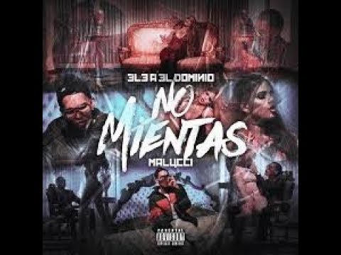 Ele A El Dominio   No Mientas ft Malucci Letra