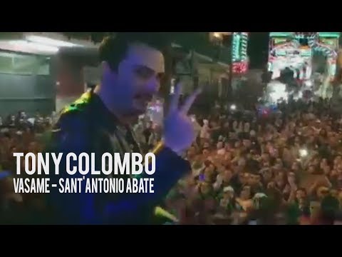 TONY COLOMBO -  VASAME - SANT'ANTONIO ABATE