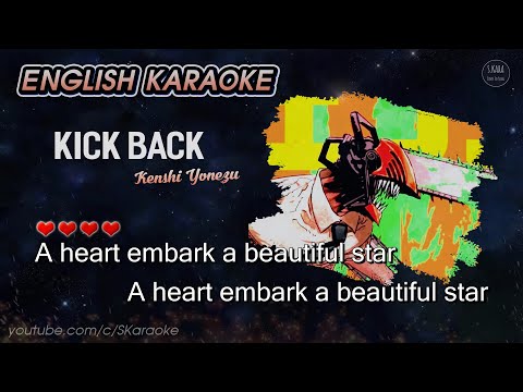 Kenshi Yonezu - KICK BACK【English Karaoke】/ Chainsaw Man OP/ Lyrics by @Bread Box | S. Kara ♪