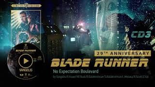 Vangelis: Blade Runner Soundtrack [CD3] - No Expectation Boulevard