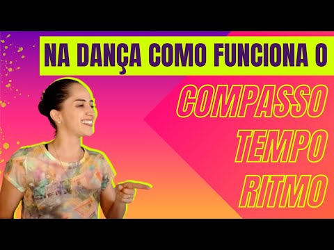 Na dança como funciona o compasso, tempo e ritmo