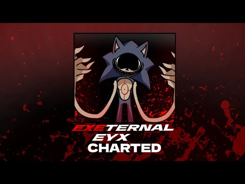 FNF Vs Sonic.EXE - EXEternal EYX Song Charted