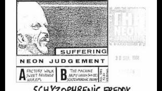 The Neon Judgement - Schyzophrenic Freddy (Tape Version)