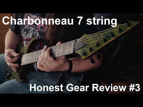 Charbonneau 7 String Guitar - Honest Gear Review #3