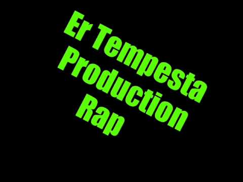 Er Tempesta Production base freestyle