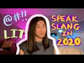SLANG 2020: Học Nói Từ Lóng Tiếng Anh Với Bill