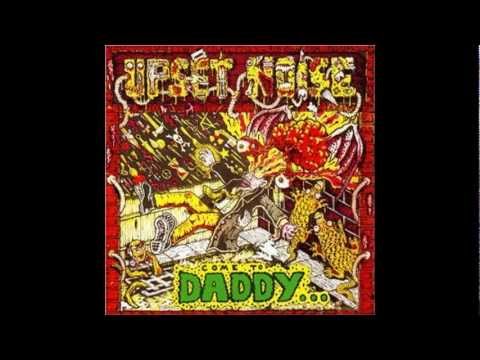 upset noise-nitro ''come to daddy''
