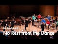 No Rest From The Dance by Michael Askill