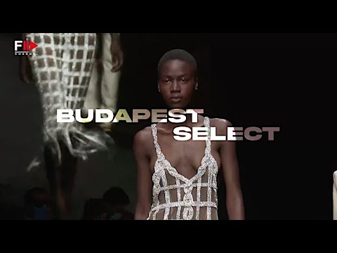 BUDAPEST SELECT Hungarian Designer Spring 2022 - Fashion Channel