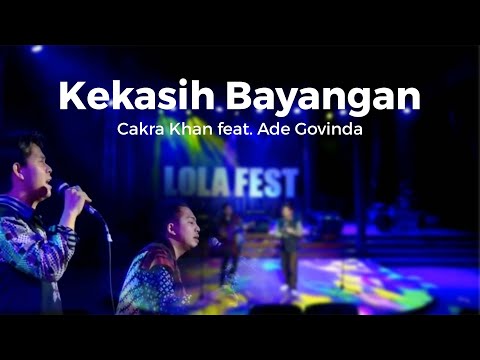Cakra Khan, Ade Govinda - Kekasih Bayangan (Live Performance)