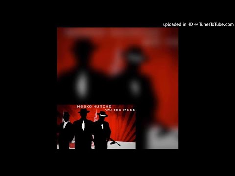 Neeko Huncho - "We The Mobb"