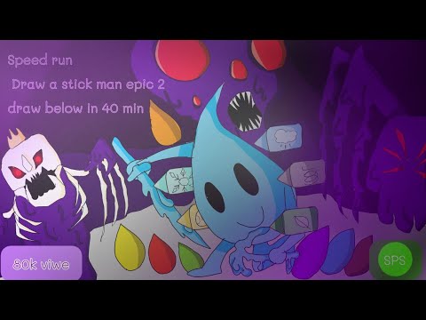 (80K)Draw a stickman epic 2 speedrun in 40 min.  Drawn below No death, no regeneration with ads 100%