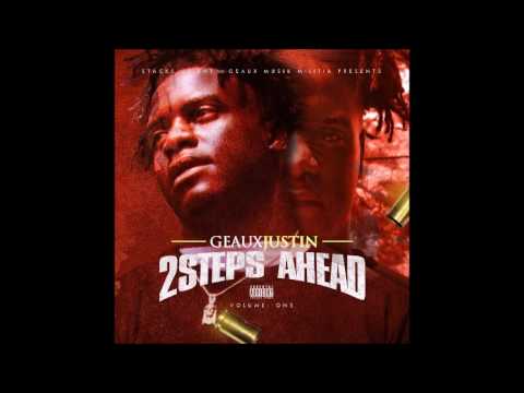 Geaux Justin - Letter To BJ( I Ain't Mad Atcha )