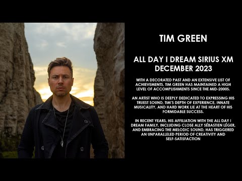 TIM GREEN (UK) @ All Day I Dream Sirius XM December 2023