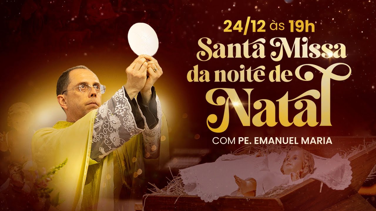 Santa Missa da Noite de Natal - Instituto Hesed