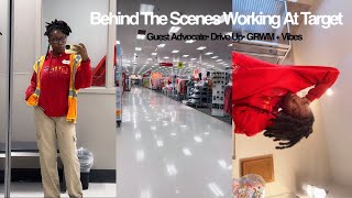 (BEHIND THE SCENES WORKING AT TARGET) Guest Advocate• Drive Up• Grwm+ more