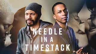 Leslie Odom Jr. and John Ridley on Needle in a Timestack and Cynthia Erivo video