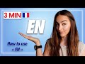 Learn FRENCH in 3 minutes : How to use EN 🇫🇷