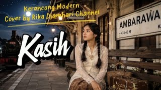 Download lagu Kasih – Ermy Kulit | Keroncong Modern Cover by Rika Djamhari Channel | Lagu Nostalgia mp3