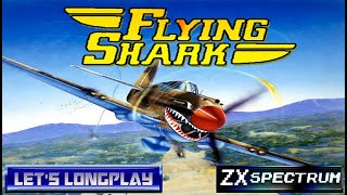LET'S LONGPLAY: FLYING SHARK (ZX SPECTRUM - With Commentary)