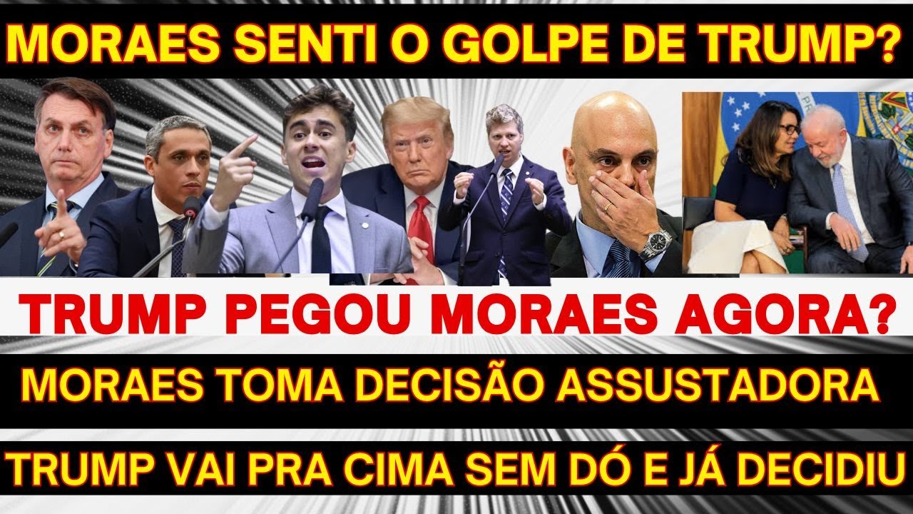 TRUMP PEGOU MORAES SEM DÓ AGORA? DECISÃO MUDA TUDO E AGORA A COISA FICOU FEIA TUDO REVELADO