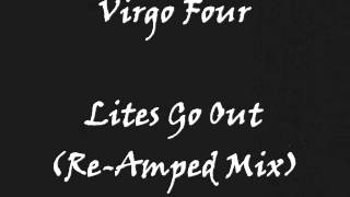 Virgo Four - Lites Go Out (Capracara & Scott Fraser's Re-Amped Mix)