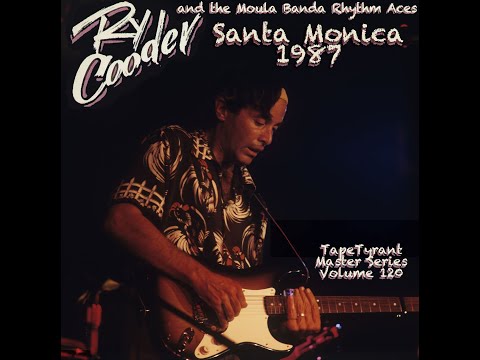 Ry Cooder and The Moula Banda Rhythm Aces/Mayfair Theatre  1987.3.16.Late Show