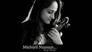 Mizhiyil Ninnum | Mayaanadhi | Violin | Theme | Roopa Revathi | Rex Vijayan | Shahabaz Aman