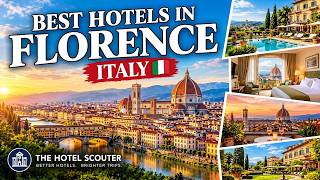 Best Hotels in Florence Italy  | The Amazing Places to Stay!