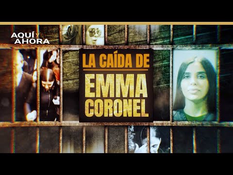 La caída de Emma Coronel (2021) | Especial de Aquí y Ahora