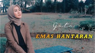 Download lagu EMAS HANTARAN - YOLLANDA & ARIEF || Cover By GITA KDI mp3
