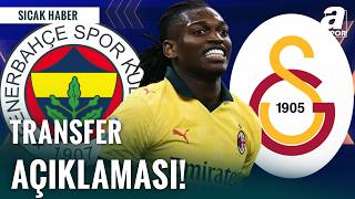 Rafael Leao Süper Lig Yolunda: Son Noktayı Koydu!