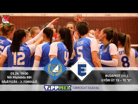 TFSE – MÁV ELŐRE SC-BERICAP // Női Röplabda NBI. Rájátszás – 2. forduló