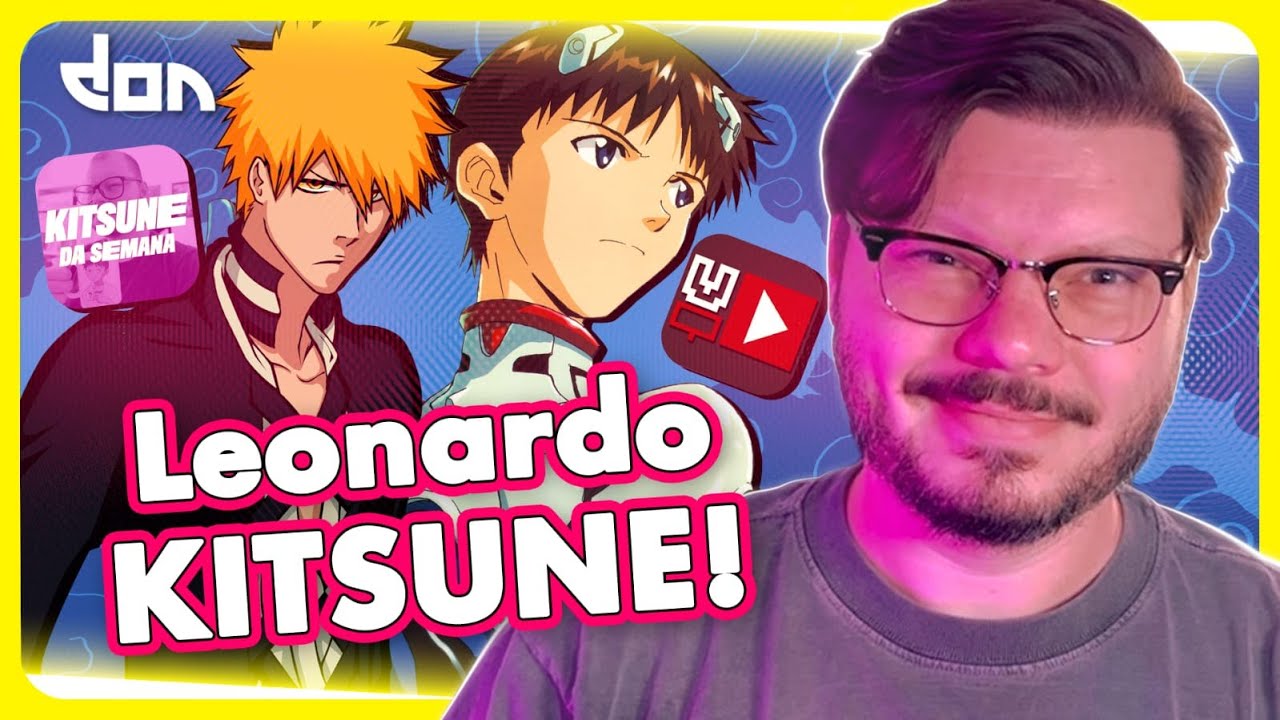 ANIMES, TRADUÇÃO E TRETAS EDITORIAIS! 💥ft Leonardo Kitsune!  – DON #44