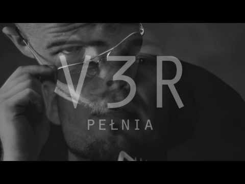 V3R - Pełnia